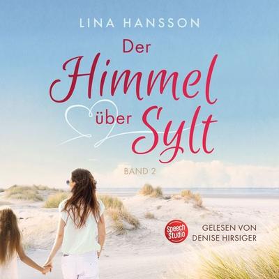 Der Himmel über Sylt - Lina Hansson, Audio, 9783039680849