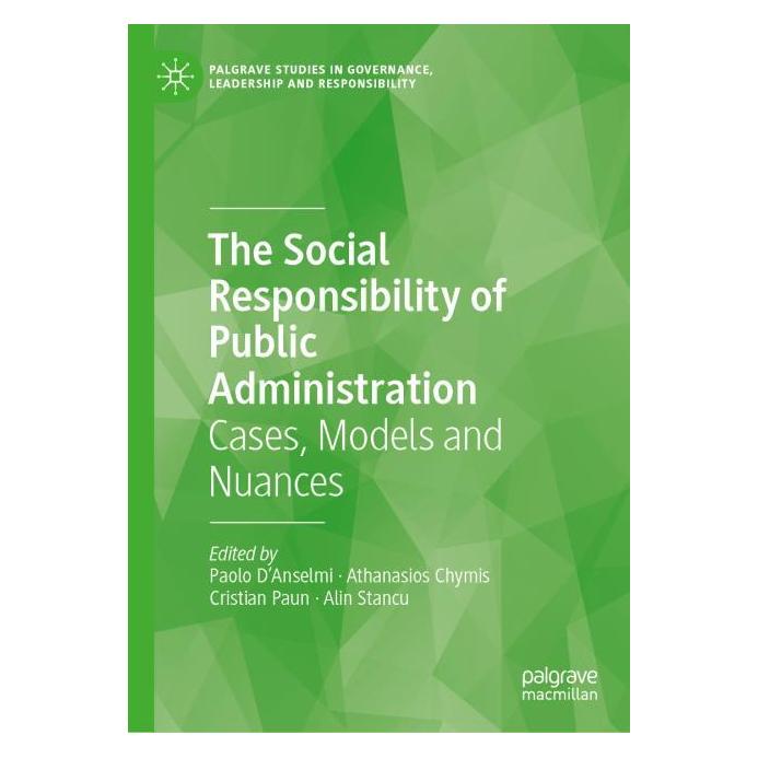 Springer The Social Responsibility of Public Administration (Englisch, Hardcover, Alin Stancu, Athanasios Chymis, Cristian Paun, Paolo D'Anselmi) (61569779)