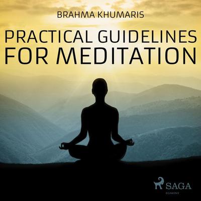 Practical Guidelines For Meditation - Brahma Khumaris, Audio, 9788711675502