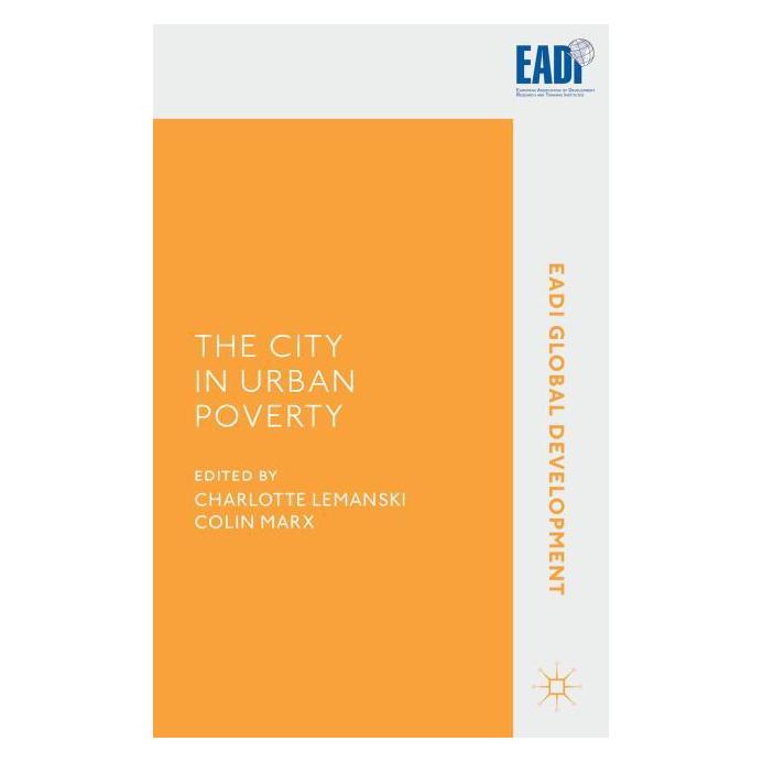 Palgrave Macmillan Uk The City in Urban Poverty (Englisch, Hardcover, C. Lemanski, C. Marx) (63321503)