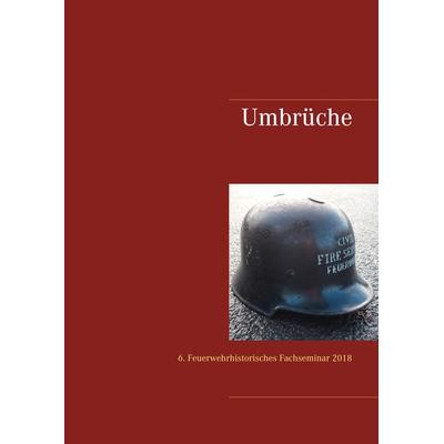 Umbrüche, Taschenbuch von , BoD – Books on Demand, 978-3-7460-9696-4