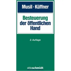 BesteuerungderöffentlichenHand, Fachbücher von Andreas Musil, Thomas Küffner