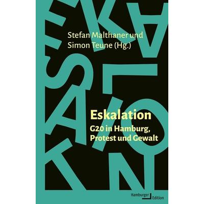 Eskalation, Taschenbuch von Stefan Malthaner,Simon Teune, Hamburger Edition, HIS, 978-3-86854-373-5
