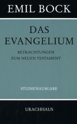 Emil Bock - Das Evangelium. Betrachtungen zum Neuen Testament - Preis vom 18.10.2026 19:22:15 h