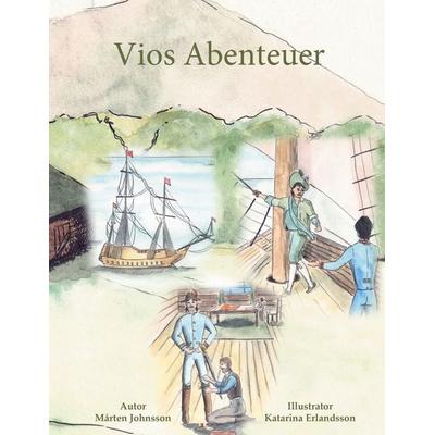 Vios Abenteuer, Gebundene Ausgabe von Mårten Johnsson, BoD – Books on Demand, 978-3-695-10211-2