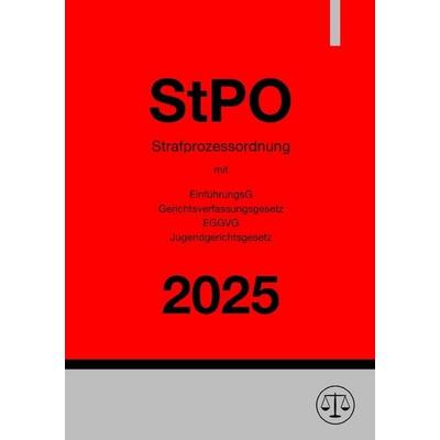 Strafprozessordnung - StPO 2025, Taschenbuch von Ronny Studier, Epubli, 978-3-8187-4862-3