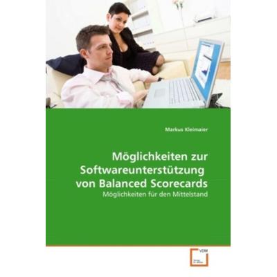 Kleimaier, M: Möglichkeiten zur Softwareunterstützung von B, Taschenbuch von Markus Kleimaier, VDM, 978-3-639-29771-3