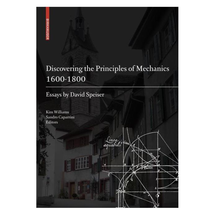 Springer Speiser,D.:Disc.Principles o.Mechanics (Englisch, Hardcover, Alexandre Koyré, Andreas Speiser, David Speiser, Kim Williams) (67981765)