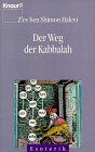 Halevi, Z'ev Ben Shimon - Der Weg der Kabbalah. ( Esoterik). - Preis vom 09.10.2026 07:28:09 h