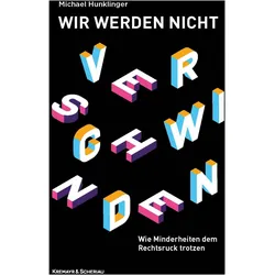 Wir werden nicht verschwinden, Sachbücher von Michael Hunklinger