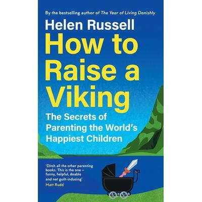 How to Raise a Viking, Gebundene Ausgabe von Helen Russell, HarperCollins, 978-0-00-860272-7