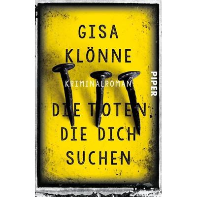 Die Toten, die dich suchen, Taschenbuch von Gisa Klönne, Piper