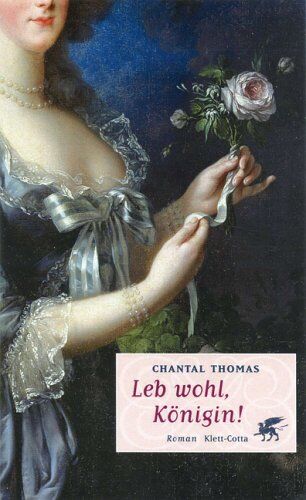 Chantal Thomas - Leb wohl, Königin! - Preis vom 30.09.2026 22:30:23 h