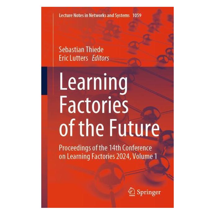 Springer Learning Factories of the Future (Englisch, Softcover, Eric Lutters, Sebastian Thiede) (57065461)