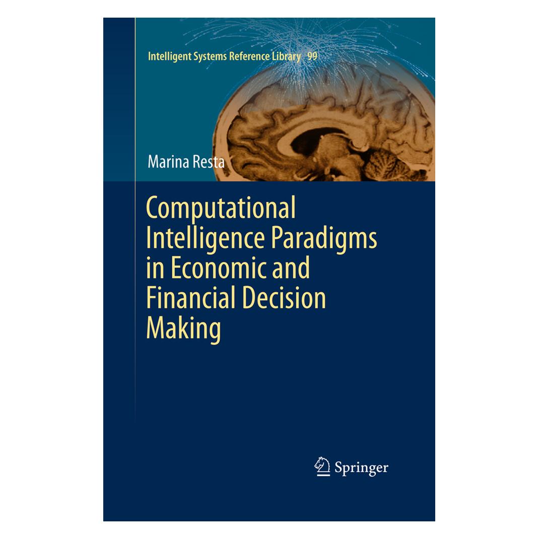 Springer Computational Intelligence Paradigms in Economic and Financial Decision Making (Englisch, Softcover, Marina Resta) (55949673)