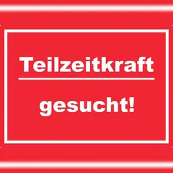HB-Druck Teilzeitkraft gesucht Aufkleber mit Text AushängeAufkleber rot-weiss A8 (52x74mm)