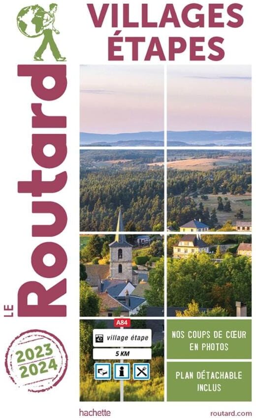 Guide du Routard - Villages étapes - France 2023/24   Hachette