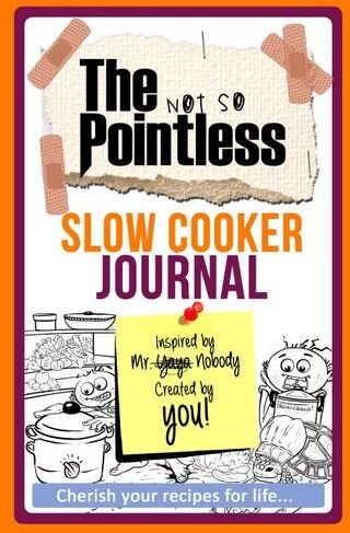 Zoblit The Not So Pointless Slow Cooker Journal: Record Your Progress by Yaya Nobody - Paperback Cooking Journal -  Gift for Slow Cooker Fans