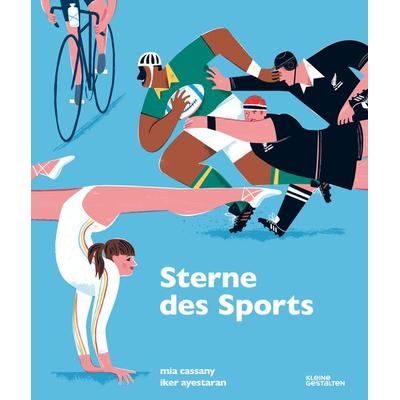 Sterne des Sports, Gebundene Ausgabe von Mia Cassany, Die Gestalten Verlag, 978-3-96704-751-6
