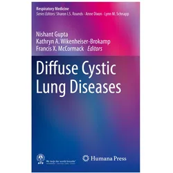 Diffuse Cystic Lung Diseases, Fachbücher von Francis X. McCormack, Kathryn A. Wikenheiser-Brokamp, Nishant Gupta