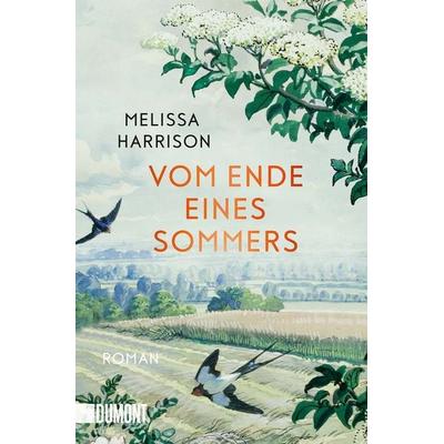 Vom Ende eines Sommers, Taschenbuch von Melissa Harrison, DuMont Buchverlag, 978-3-8321-6626-7
