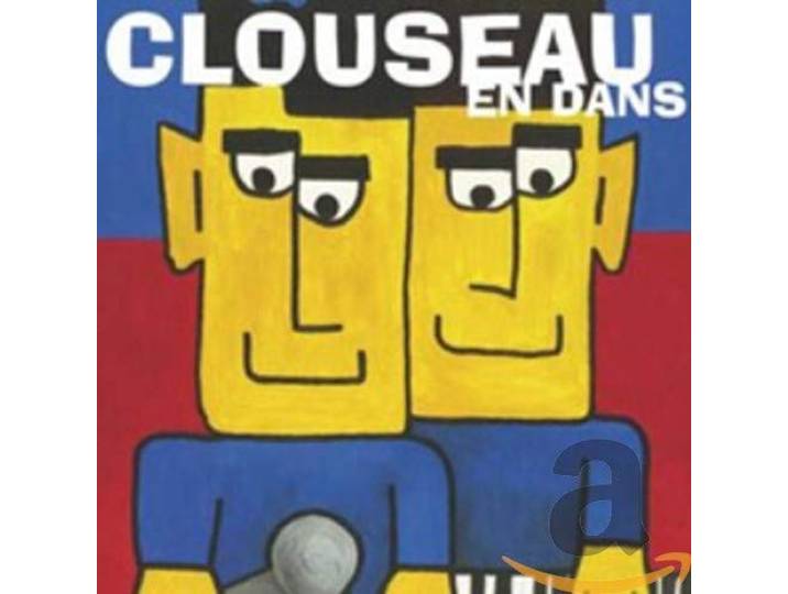 Clouseau - En Dans