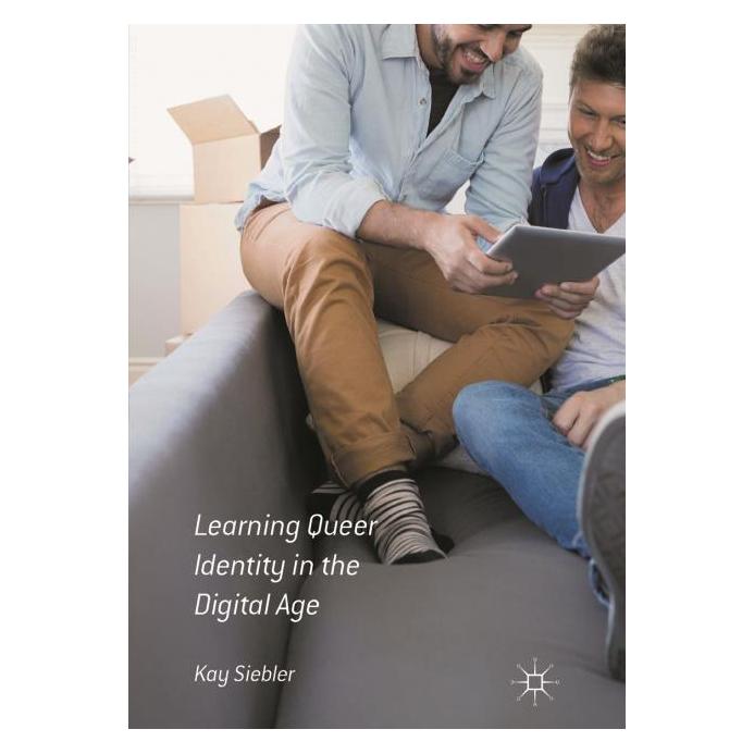 Springer Learning Queer Identity in the Digital Age (Englisch, Softcover, Kay Siebler) (56010092)