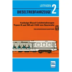 Leitfaden der Dieselfahrzeuge Band 2 Diesellokomotiven der Deutschen Reichsbahn: historische, Ratgeber