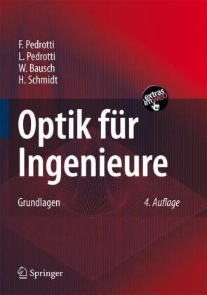F. Pedrotti - Optik für Ingenieure: Grundlagen - Preis vom 17.10.2026 19:25:27 h