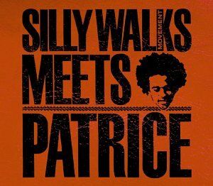 Silly Walks Movement Meets Patrice - Silly Walks Movement Meets Patrice - Preis vom 11.10.2026 03:10:56 h