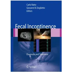 Fecal Incontinence, Fachbücher von Giovanni B. Doglietto, Carlo Ratto