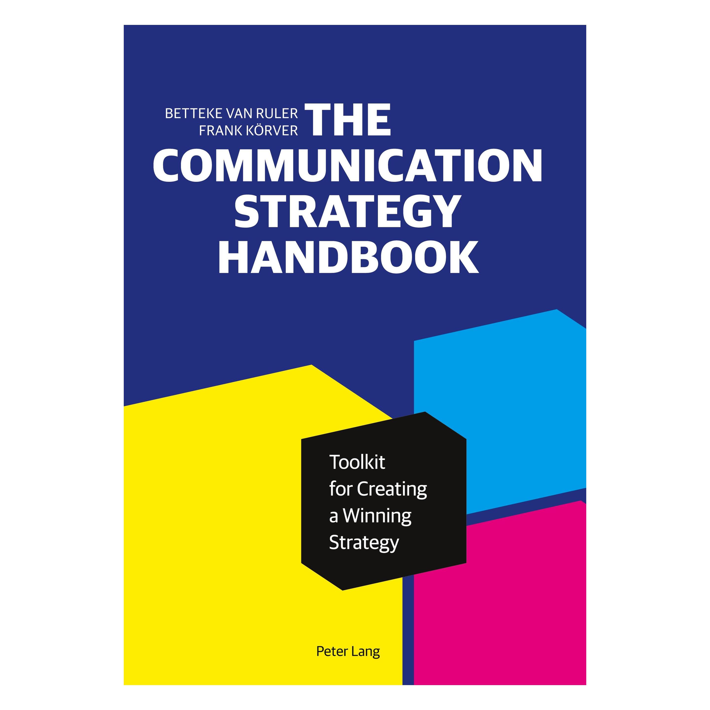 Peter Lang The Communication Strategy Handbook (Englisch, Hardcover, Betteke van Ruler, Frank Körver) (30248943)