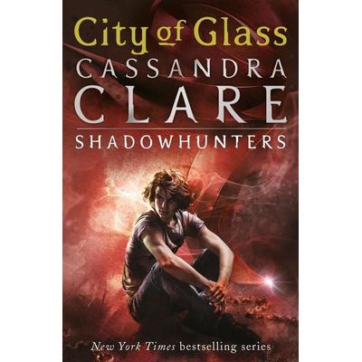 City of Glass / The shadow hunter chronicles 3, Taschenbuch von Cassandra Clare, Walker Books