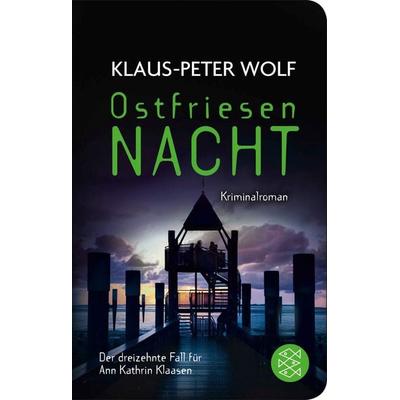 Ostfriesennacht, Gebundene Ausgabe von Klaus-Peter Wolf, Fischer Taschenbuch Verlag, 978-3-596-52254-5