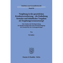 Vergütung in der gesetzlichen Krankenversicherung - die Einhaltung formaler und inhaltlicher Vo, Fachbücher