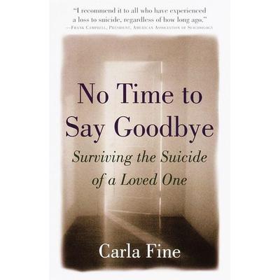 No Time to Say Goodbye, Taschenbuch von Carla Fine, Random House N.Y., 978-0-385-48551-7