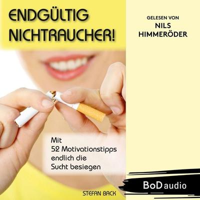 Endgültig Nichtraucher! - Stefan Back, Audio, 9783759744937