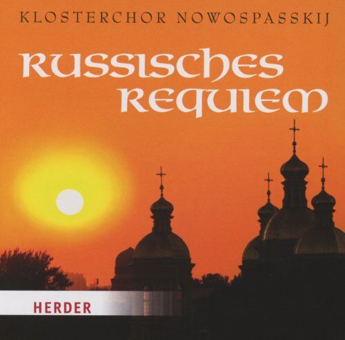 Klosterchor Nowospasskij - Russisches Requiem - Preis vom 08.10.2026 07:26:42 h