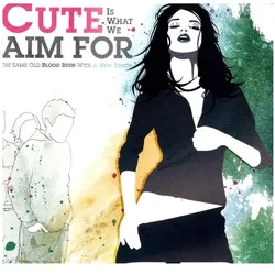 Atlantic, Schallplatten, The Same Old Blood Rush With A New Touch (Cute Is What We Aim For)