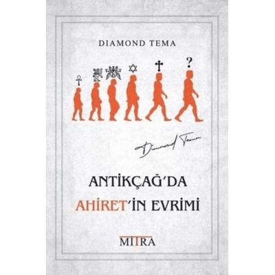 Antikcagda Ahiretin Evrimi, Taschenbuch von Diamond Tema, Mitra Yayinlari