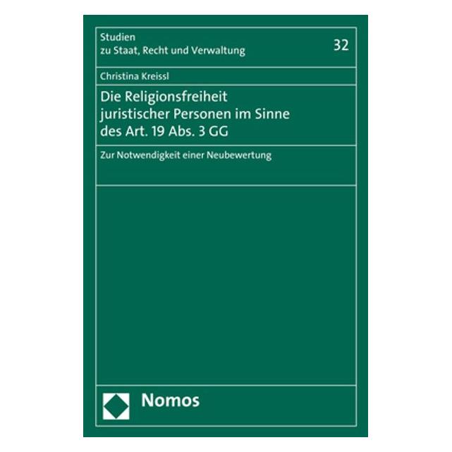 Nomos Kreissl:Die Religionsfreiheit juristisc (Deutsch, Softcover, Christina Kreissl) (35190023)