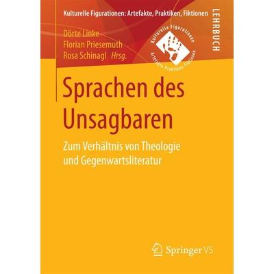 Sprachen des Unsagbaren, Taschenbuch von , Springer Fachmedien Wiesbaden GmbH, 978-3-658-17346-3
