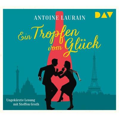 Ein Tropfen vom Glück - Antoine Laurain, CD, 9783742410061