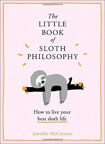 Jennifer McCartney - The Little Book of Sloth Philosophy - Preis vom 30.09.2026 09:01:18 h