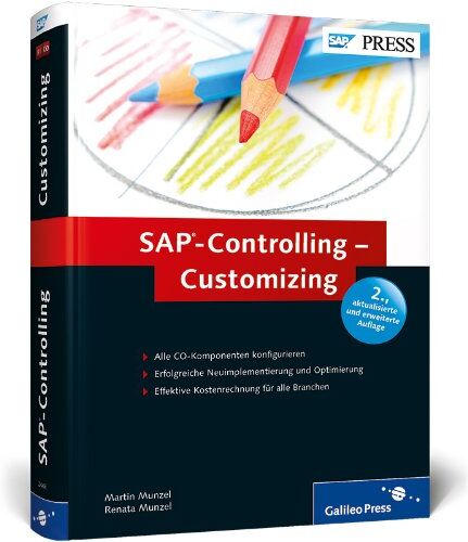 Martin Munzel - SAP-Controlling - Customizing: SAP CO erfolgreich anpassen und konfigurieren (SAP PRESS) - Preis vom 11.10.2026 15:43:13 h