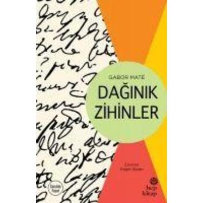 Daginik Zihinler, Taschenbuch von Gabor Mate, Hep Kitap