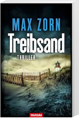 Max Zorn - WELTBILD Treibsand: Krimi&Thriller - Preis vom 09.10.2026 07:28:09 h