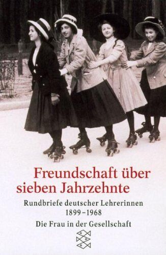 H. Jansen - Freundschaft über sieben Jahrzehnte. Rundbriefe deutscher Lehrerinnen 1899 - 1968. - Preis vom 09.10.2026 07:28:09 h