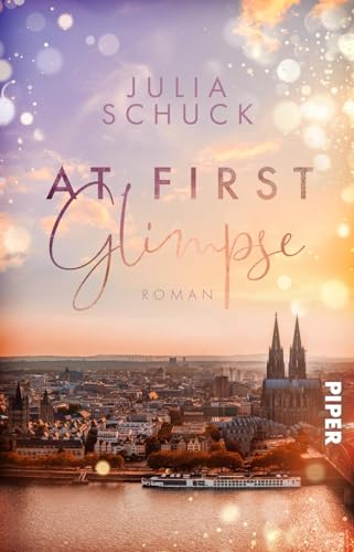Julia Schuck - At First Glimpse (Science & Love 2): Roman Liebesroman zwischen Student und Handwerkerin in Köln - Preis vom 04.10.2026 03:51:26 h