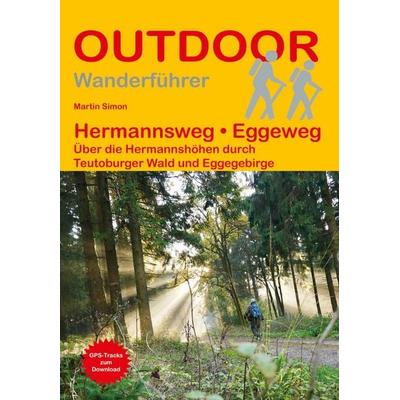 Hermannsweg - Eggeweg Über die Hermannshöhen durch Teutoburger Wald und Eggegebirge, Taschenbuch von Martin Simon, Stein, Conrad, Verlag,